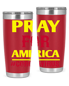 Pray For America Style 8#- corona virus- Tumbler