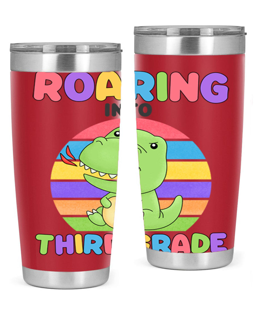 Roaring to 3rd Grade Trex 23#- 3rd grade- Tumbler
