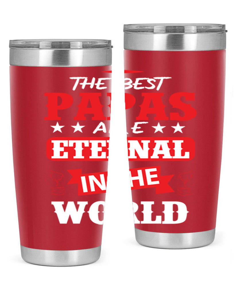 THE BEST PAPAS 108#- grandpa - papa- Tumbler