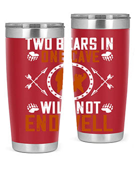 Two bears in one cave will not end well 34#- Bears- Tumbler