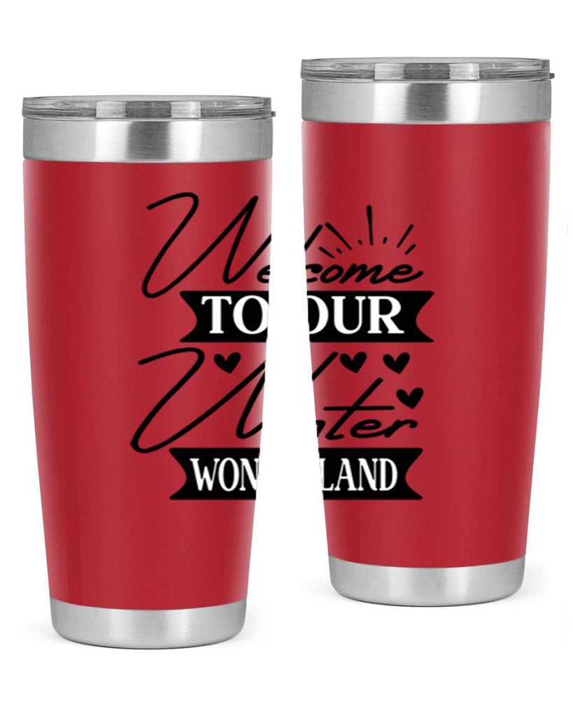 Welcome To Our Winter Wonderland 468#- winter- Tumbler