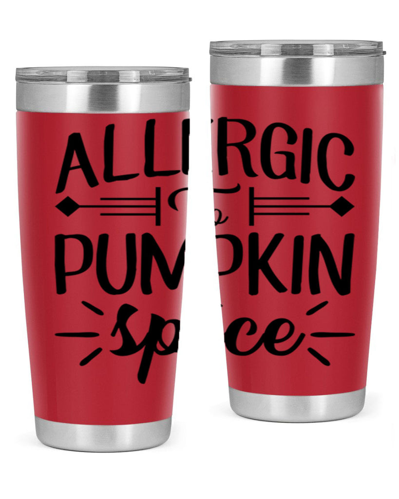 allergic to pumpkin spice 7#- fall- Tumbler