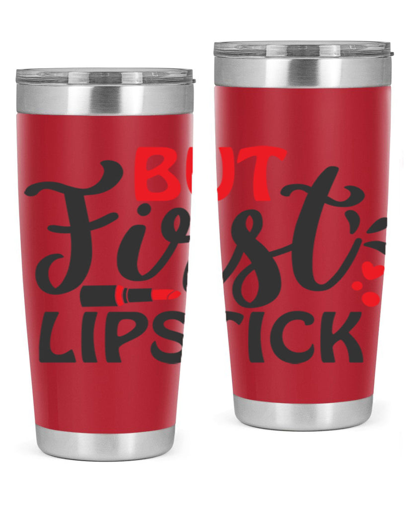 but first lipstick Style 160#- make up- Tumbler