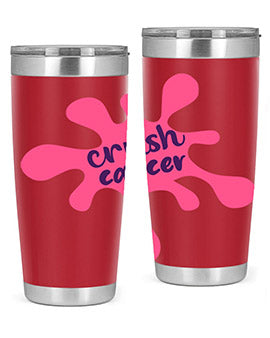 crush cancer Style 18#- breast cancer- Tumbler