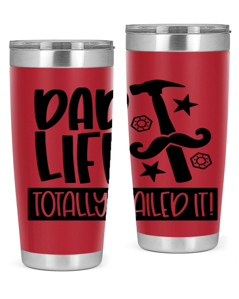 dad life totally nailed it 64#- fathers day- Tumbler