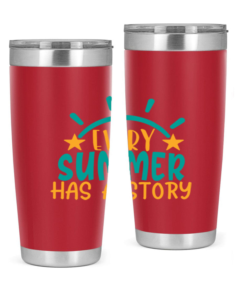every summer has a story story Style 107#- summer- Tumbler