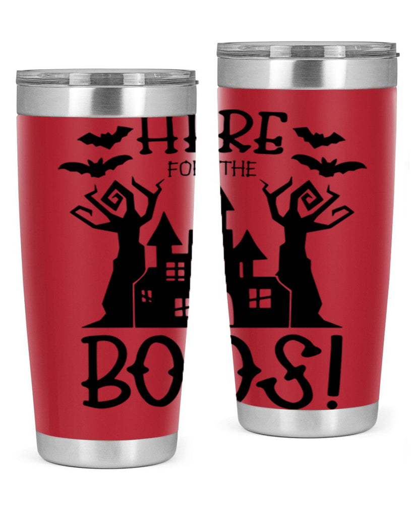 here for the boos 59#- halloween- Tumbler