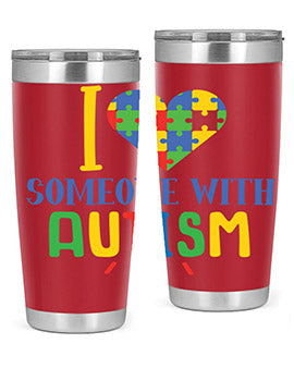 i love someone with autism Style 21#- autism- Tumbler
