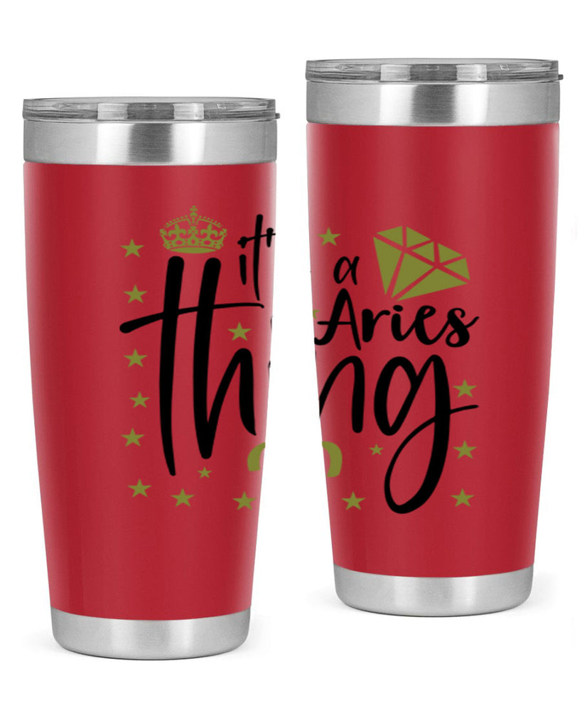 its a Aries thing 261#- zodiac- Tumbler