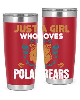 just a girl who loves polar bear 22#- Bears- Tumbler