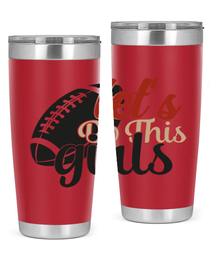 lets do this girls 2282#- softball- Tumbler