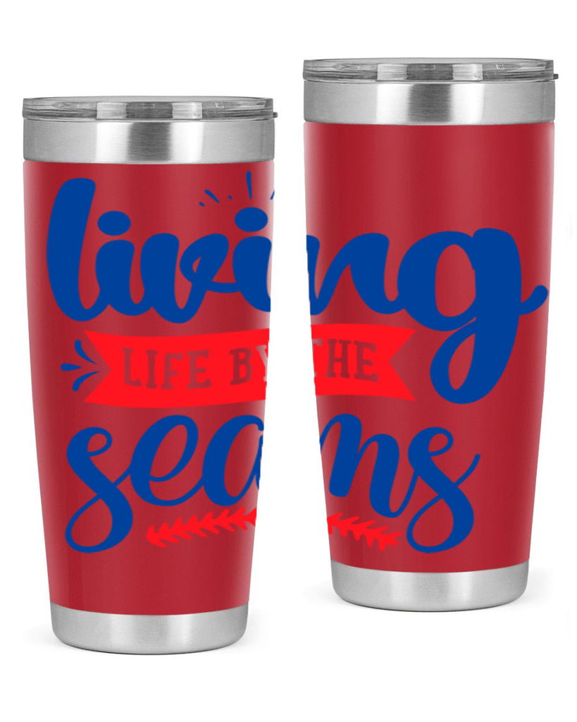 living life by the seams 2054#- baseball- Tumbler