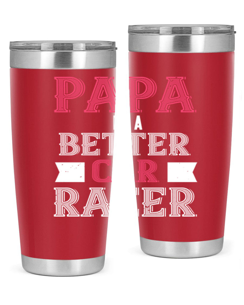 papa is a better car bacer 19#- grandpa - papa- Tumbler