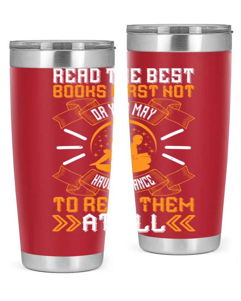 read the best books first or you may not have a chance to read them at all 21#- reading- Tumbler