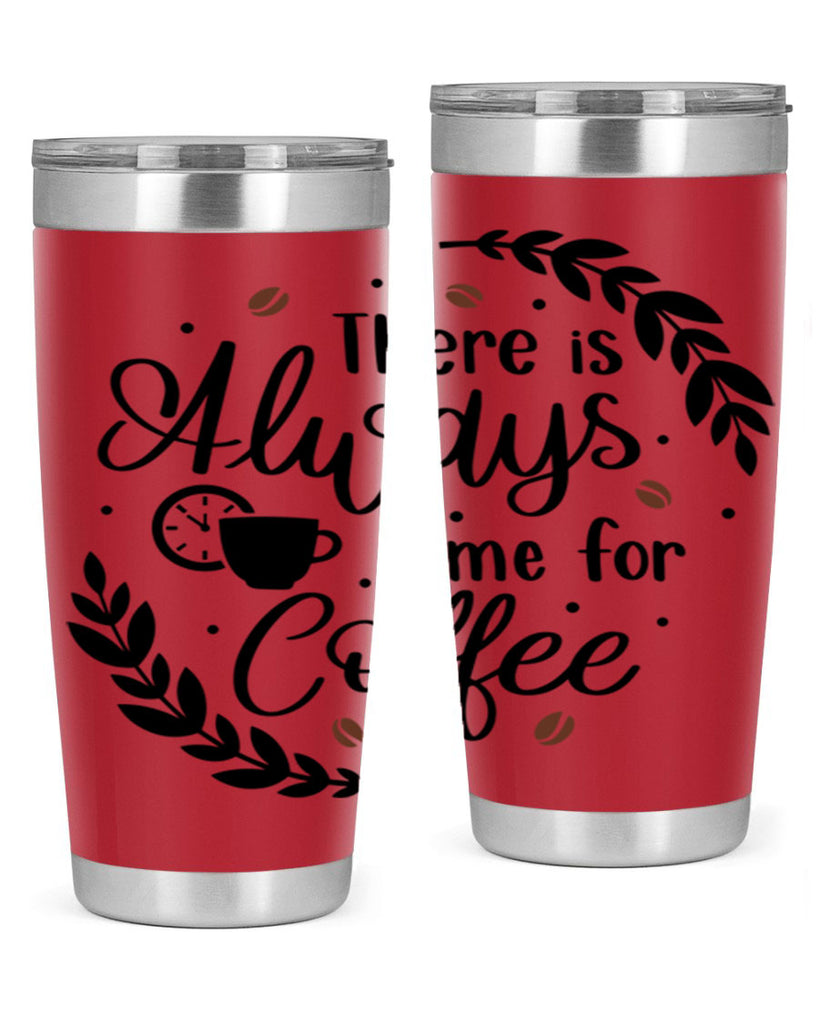 there is always time 21#- coffee- Tumbler