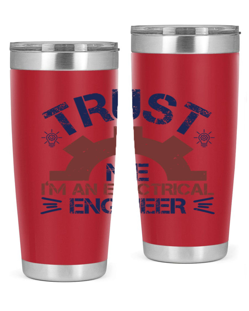 trust me im an electrical engineer Style 35#- engineer- tumbler