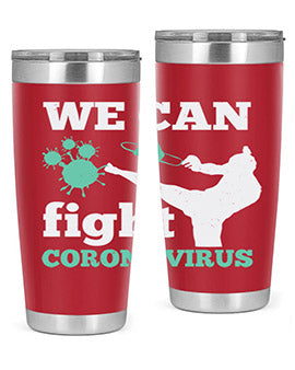 we can fight coronavirus Style 9#- corona virus- Tumbler