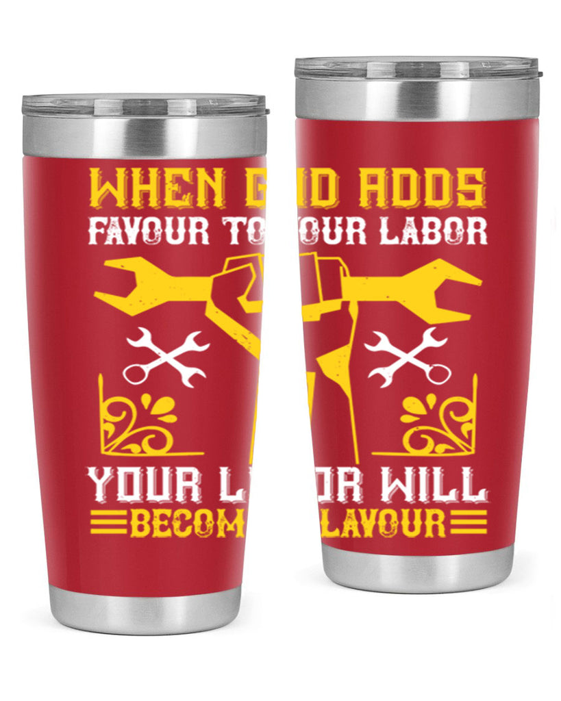 when god adds favour to your labor your labor will becomes flavour 49#- labor day- Tumbler