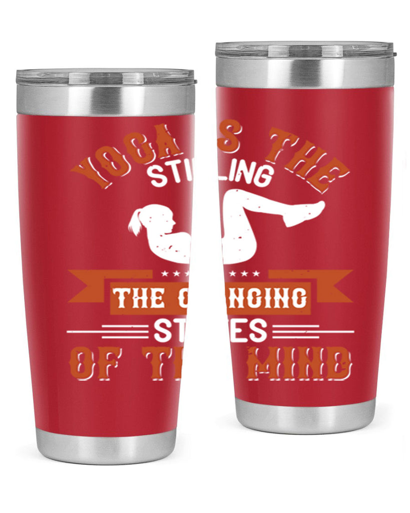 yoga is the stilling of the changing states of the mind 12#- yoga- Tumbler