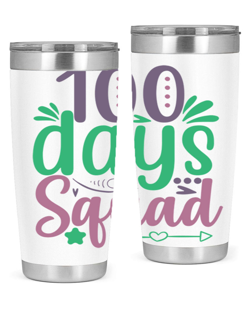 100 days squad 24#- 100 days of school- Tumbler