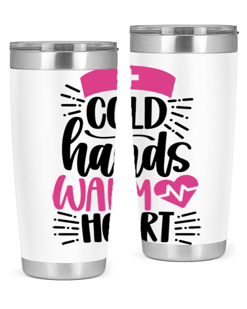 Cold Hands Warm Heart Style Style 206#- nurse- tumbler