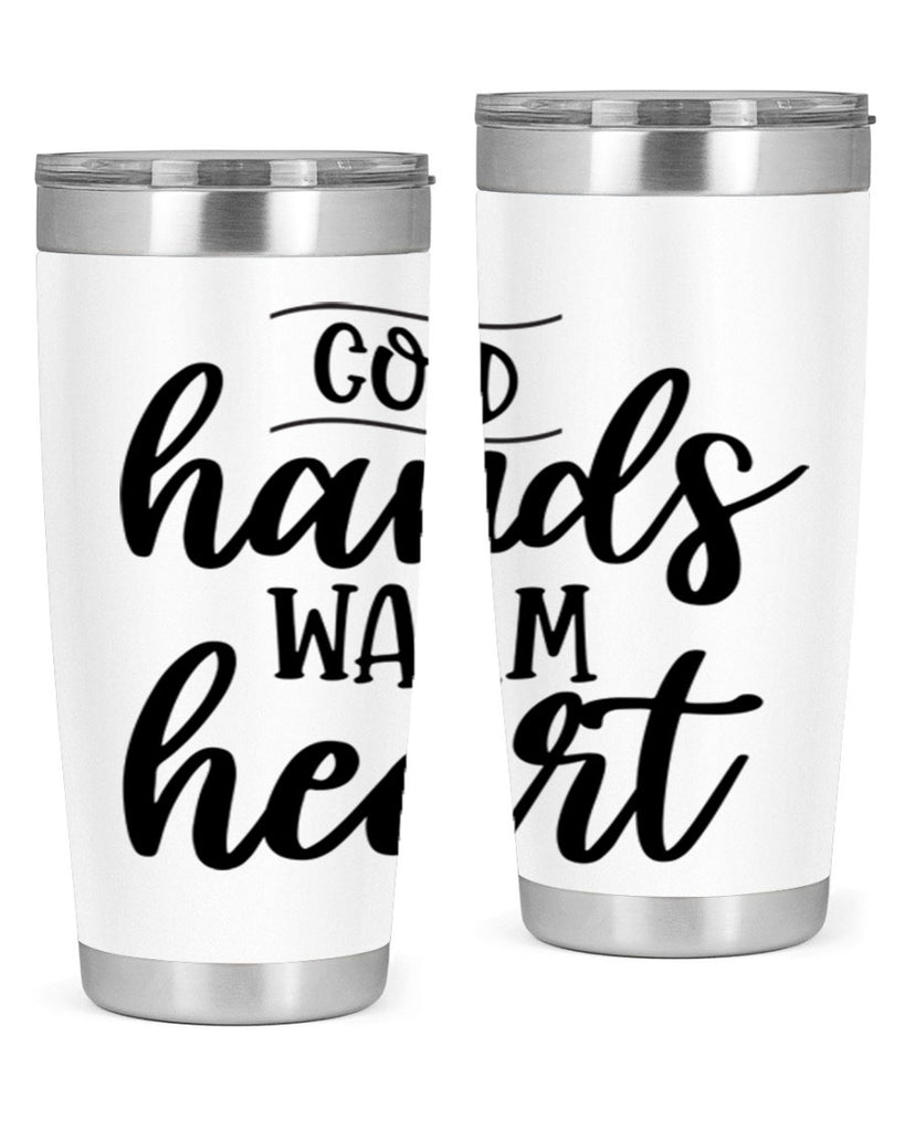 Cold Hands Warm Heart53#- winter- Tumbler