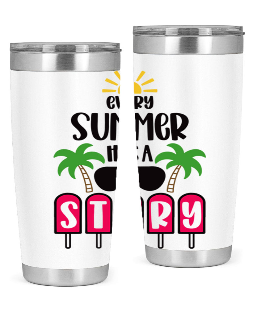 Every Summer Has A Story Style 46#- summer- Tumbler
