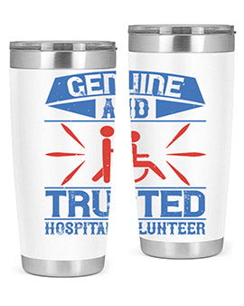 Genuine and Trusted Hospital Volunteer Style 2#- volunteer- Tumbler