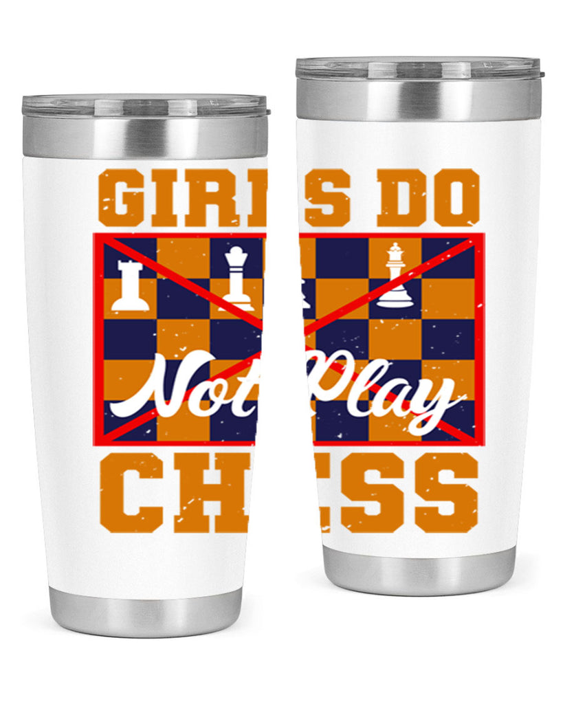 Girls do not play chess 49#- chess- Tumbler
