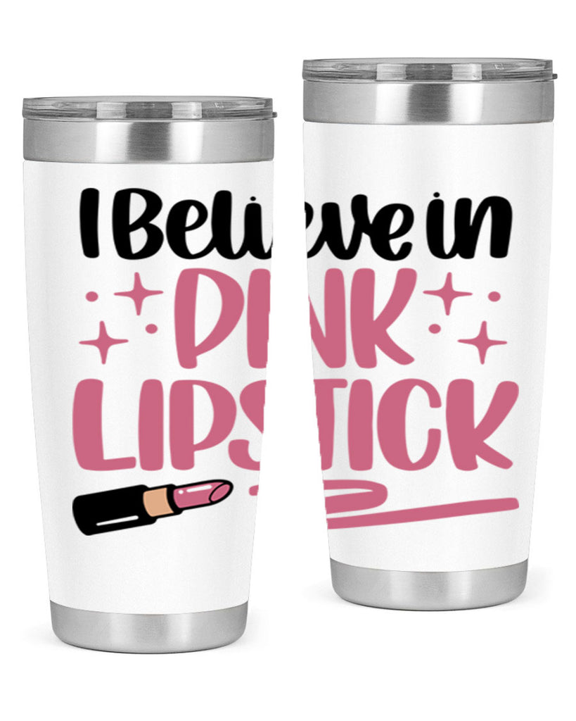 I Believe In Pink Lipstick Style 85#- make up- Tumbler