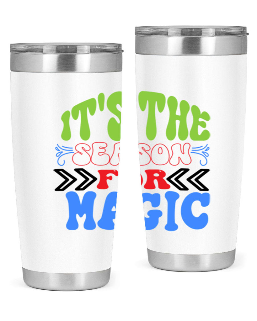 Its the season for magic 260#- winter- Tumbler