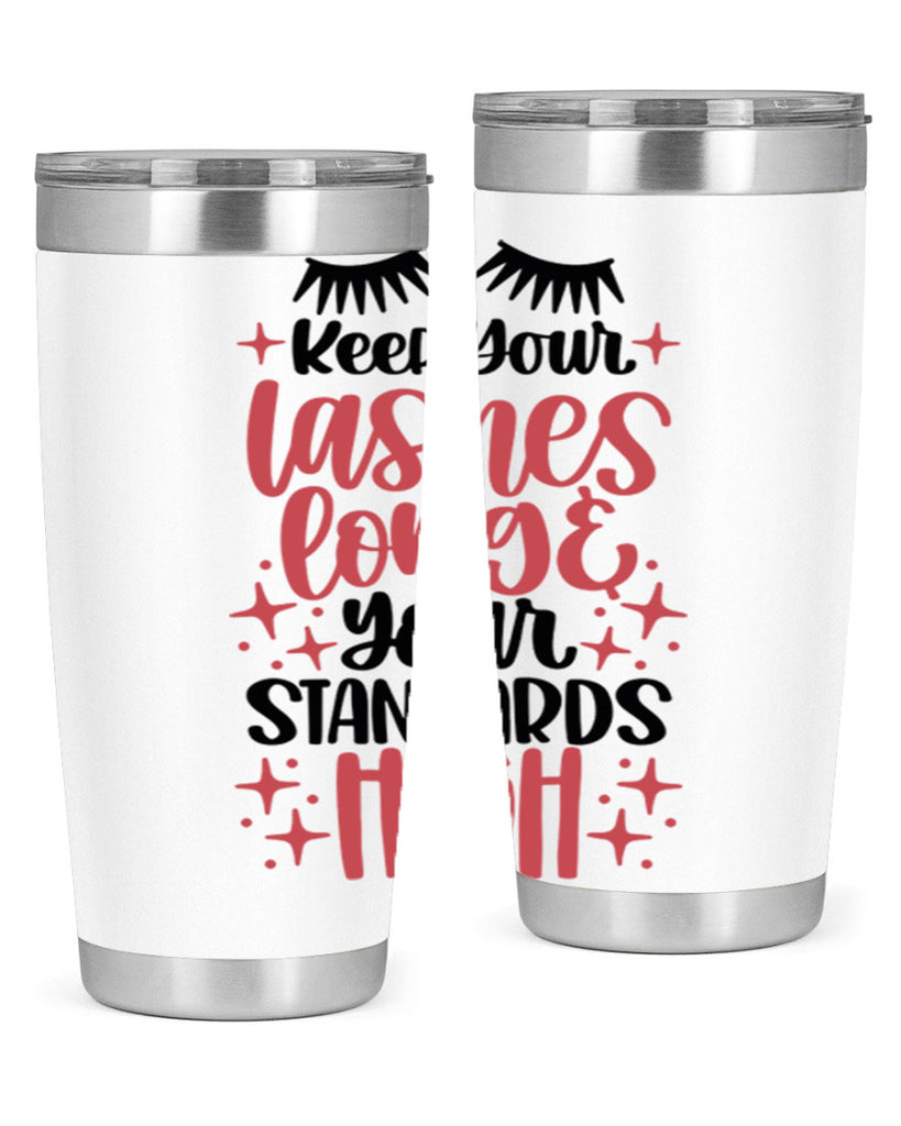 Keep Your Lashes Long Your Standards Hight Style 71#- make up- Tumbler