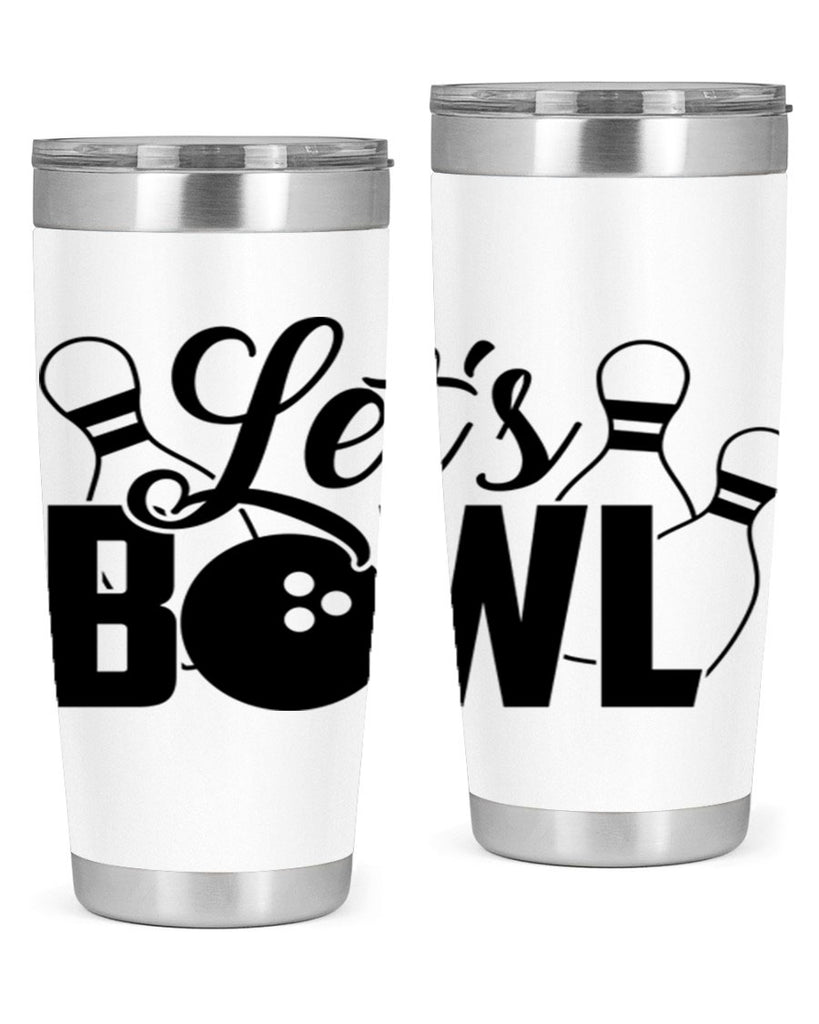 Lets bowl 929#- bowlig- Tumbler