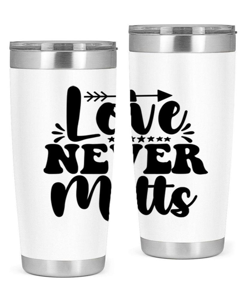 Love Never Melts 310#- winter- Tumbler