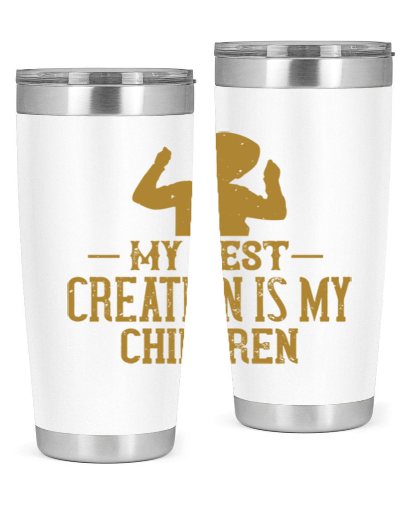 My best creation is my children Style 26#- baby- Tumbler