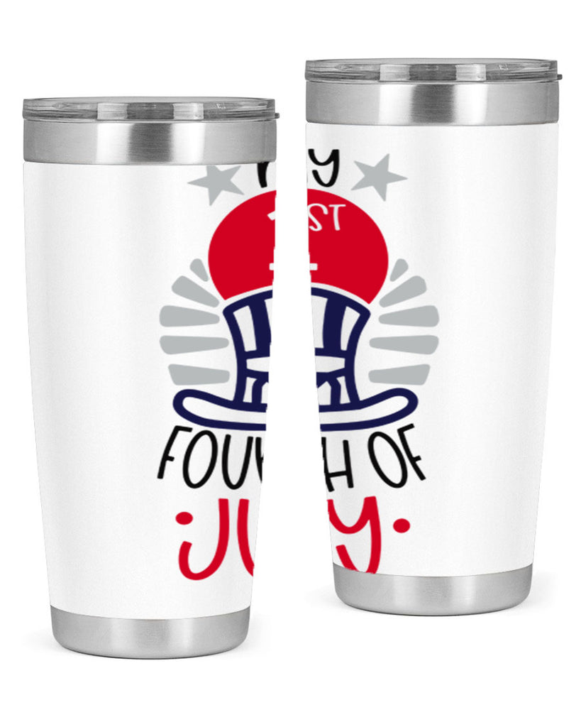My st Fourth Of July Style 168#- Fourt Of July- Tumbler