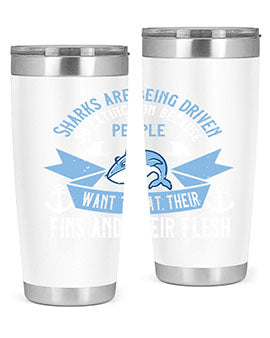 Sharks are being driven to extinction because people want to eat their Style 40#- shark  fish- Tumbler