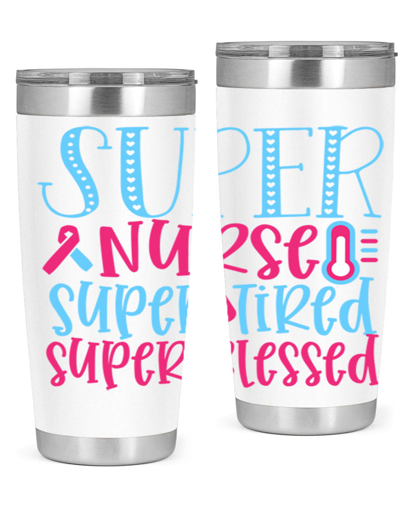 Super Nurse Super Tired Style Style 23#- nurse- tumbler
