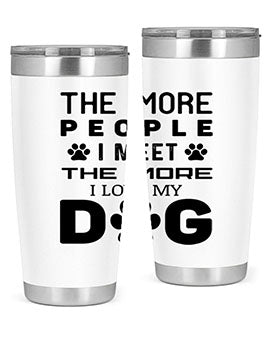 The More People Style 2#- dog- Tumbler
