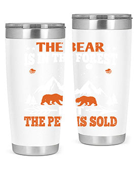 The bear is in the forest, but the pelt is soldd 31#- Bears- Tumbler