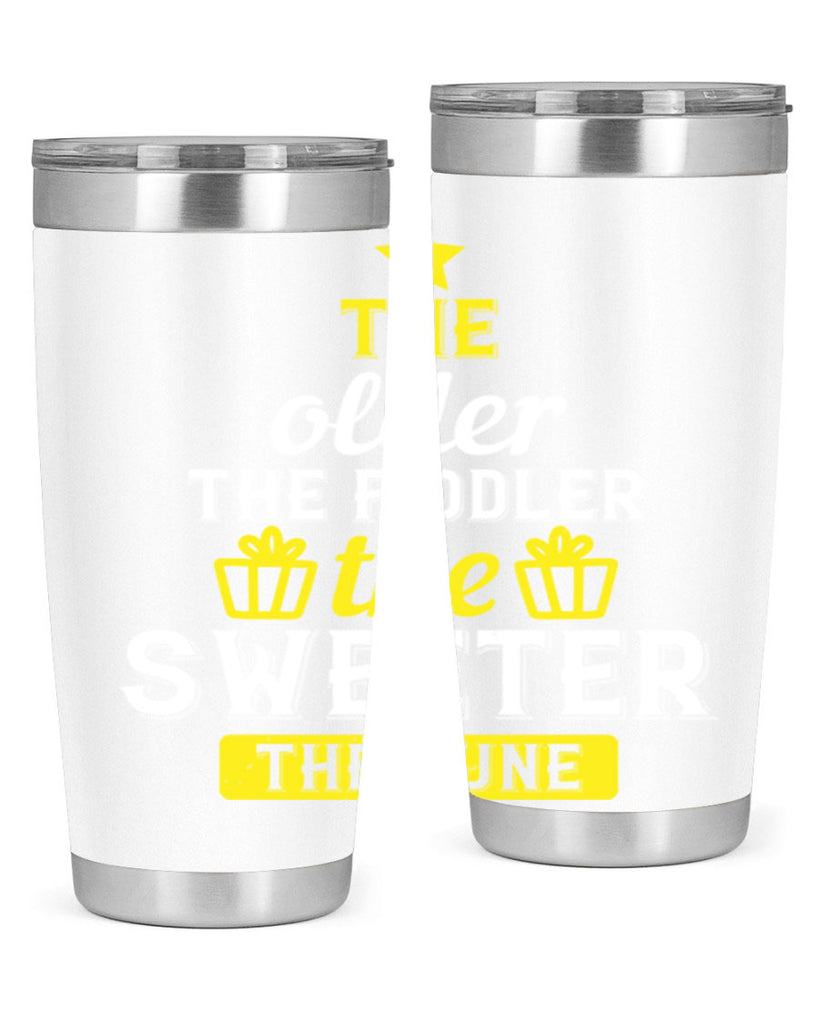 The older the fiddler the sweeter the tune Style 35#- birthday- tumbler