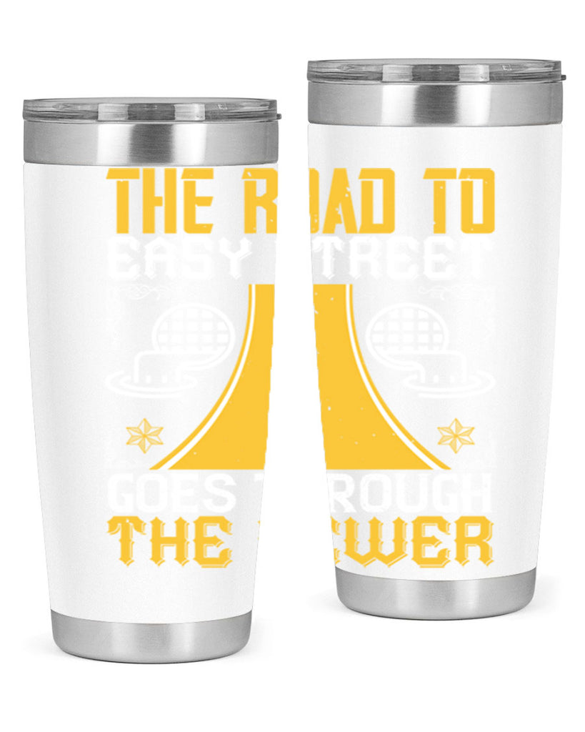 The road to Easy Street goes through the sewer Style 11#- coaching- tumbler