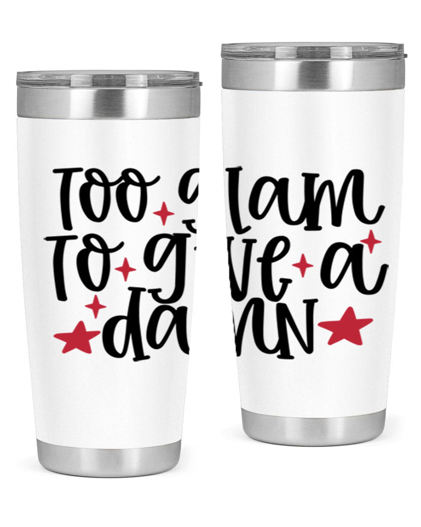 Too glam to give a damn design Style 215#- make up- Tumbler