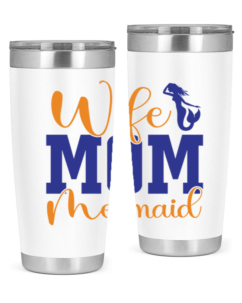 Wife Mom Mermaid 668#- mermaid- Tumbler