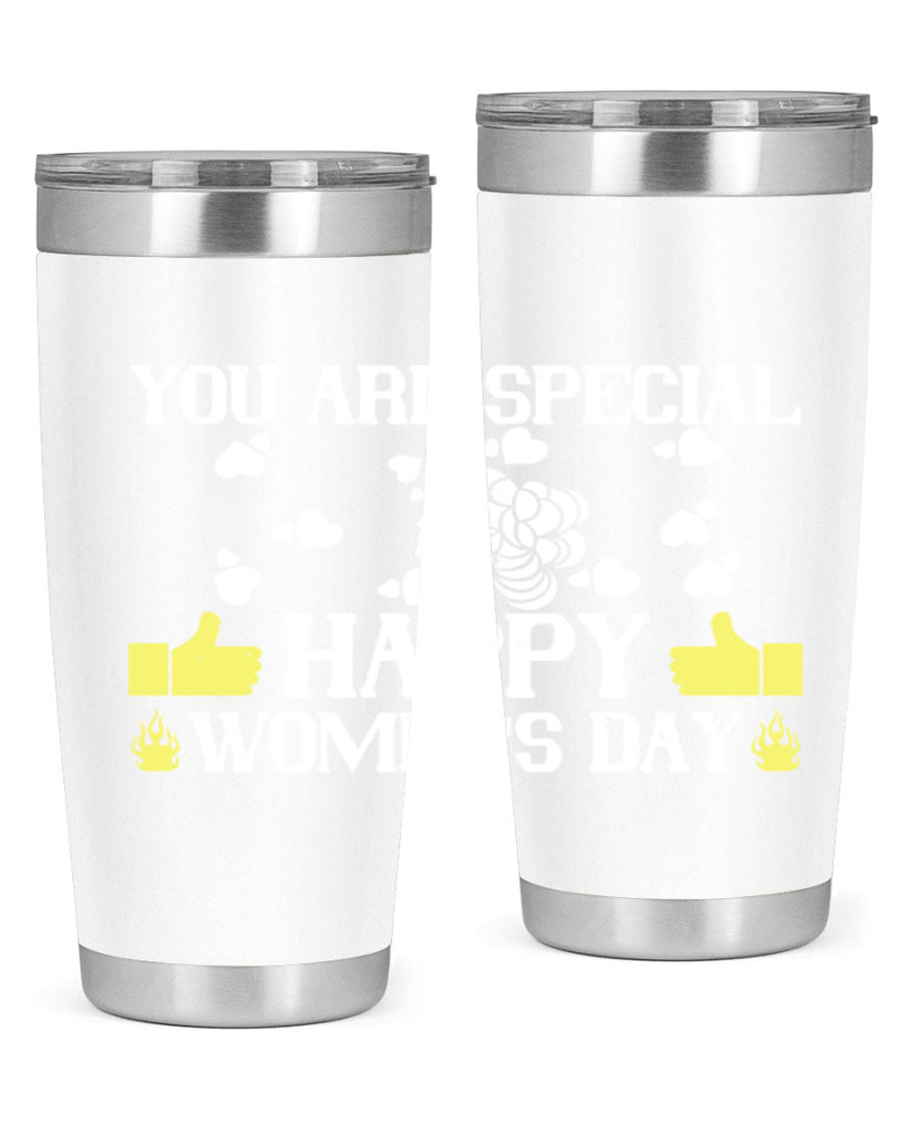 You are Special happy Style 1#- womens day- Tumbler