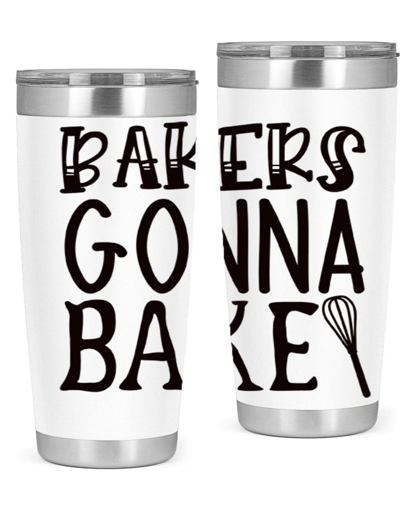 bakers gonna bake 57#- kitchen- Tumbler