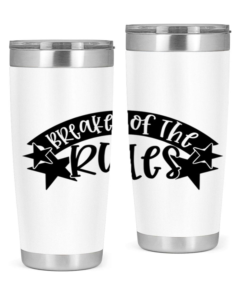 breaker of the rules 69#- fathers day- Tumbler