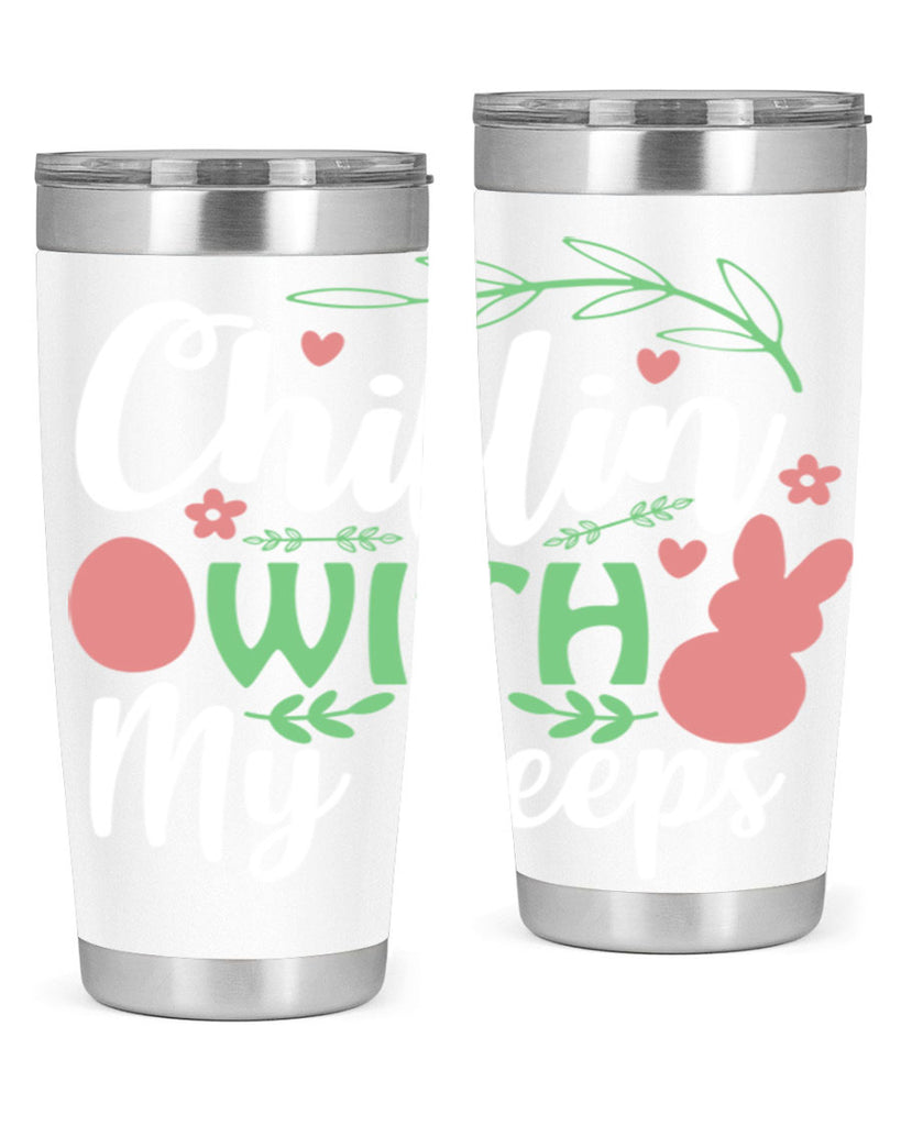 chillin with my peeps 98#- easter- Tumbler