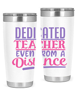 dedicated teacher even from a distance Style 53#- corona virus- Tumbler