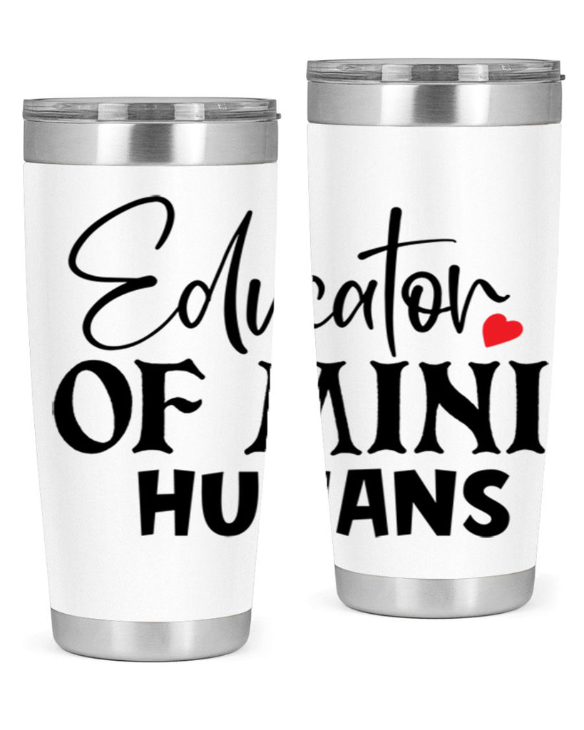 educator of mini humans Style 180#- teacher- tumbler